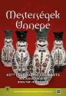 40. Mesterségek Ünnepe